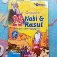 KISAH BERGAMBAR 25 NABI & RASUL Kisah-kisah Teladan dan Menakjubkan Bersumber dari Al-Quran