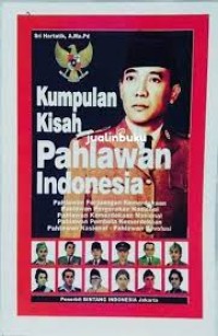 Kumpulan Kisah Pahlawan Indonesia
