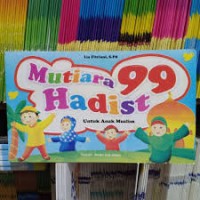 Mutiara 99 Hadist untuk anak muslim