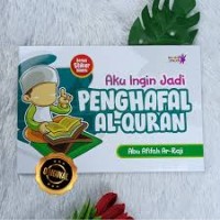 Aku Ingin Penghafal Al Quran